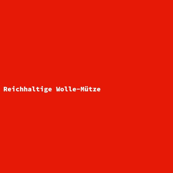 Reichhaltige Wolle-Mütze