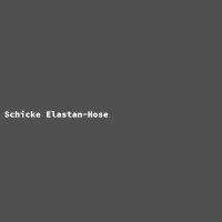 Schicke Elastan-Hose