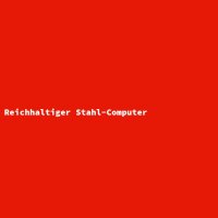 Reichhaltiger Stahl-Computer