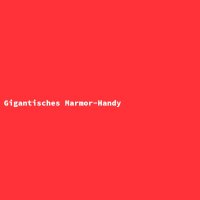Gigantisches Marmor-Handy