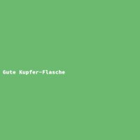 Gute Kupfer-Flasche
