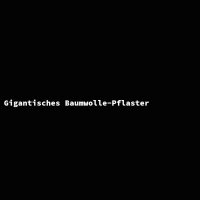 Gigantisches Baumwolle-Pflaster