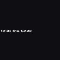 Schicke Beton-Tastatur