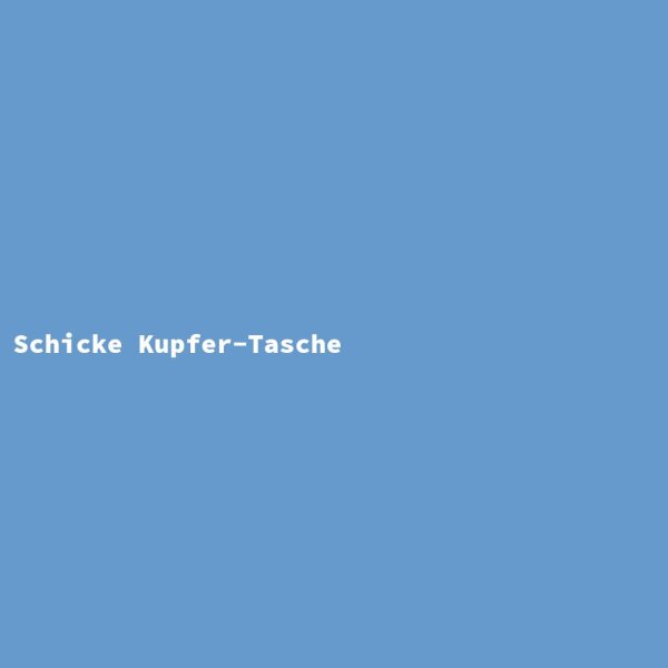 Schicke Kupfer-Tasche