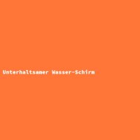 Unterhaltsamer Wasser-Schirm