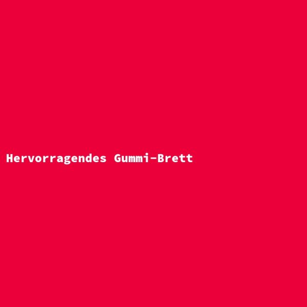 Hervorragendes Gummi-Brett