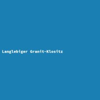 Langlebiger Granit-Klositz