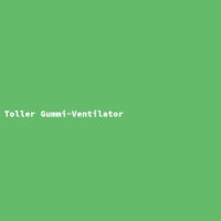 Toller Gummi-Ventilator