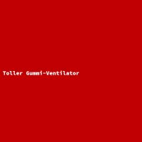 Toller Gummi-Ventilator