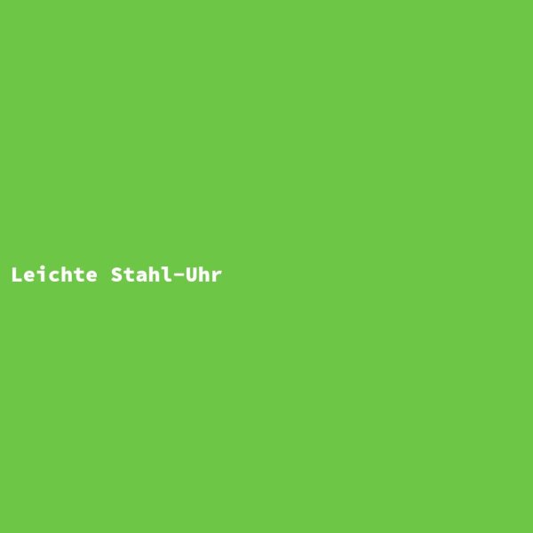 Leichte Stahl-Uhr