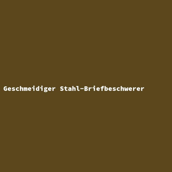 Geschmeidiger Stahl-Briefbeschwerer
