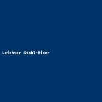Leichter Stahl-Mixer