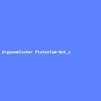 Ergonomischer Plutonium-Hut_1