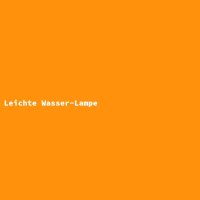 Leichte Wasser-Lampe