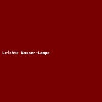 Leichte Wasser-Lampe