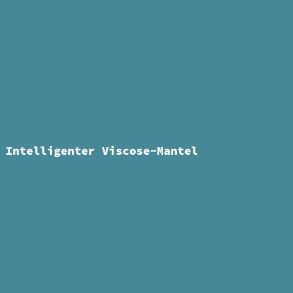 Intelligenter Viscose-Mantel