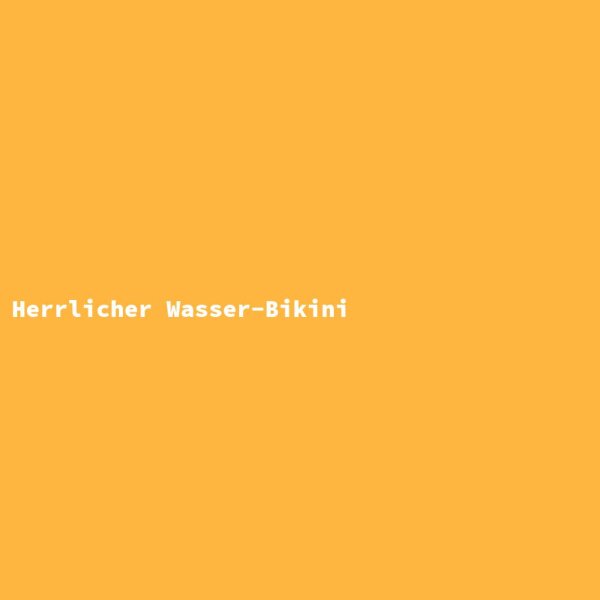 Herrlicher Wasser-Bikini