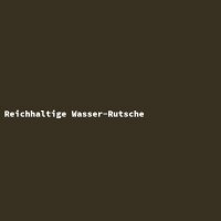 Reichhaltige Wasser-Rutsche