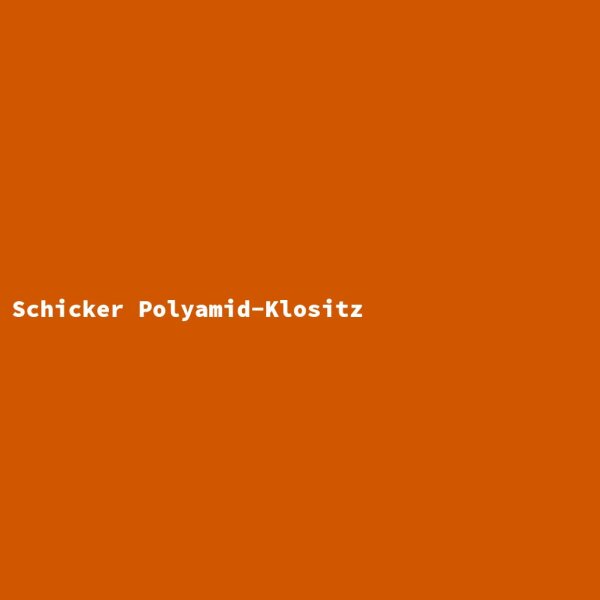 Schicker Polyamid-Klositz