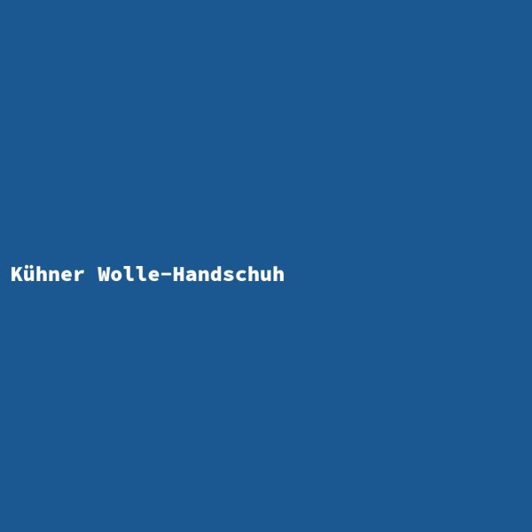 Kühner Wolle-Handschuh