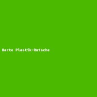Harte Plastik-Rutsche