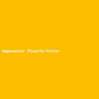 Imposanter Plastik-Teller