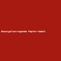 Besorgniserregende Papier-Gabel