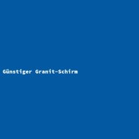 Günstiger Granit-Schirm