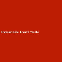 Ergonomische Granit-Tasche