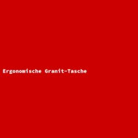 Ergonomische Granit-Tasche