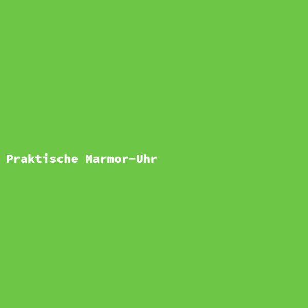 Praktische Marmor-Uhr
